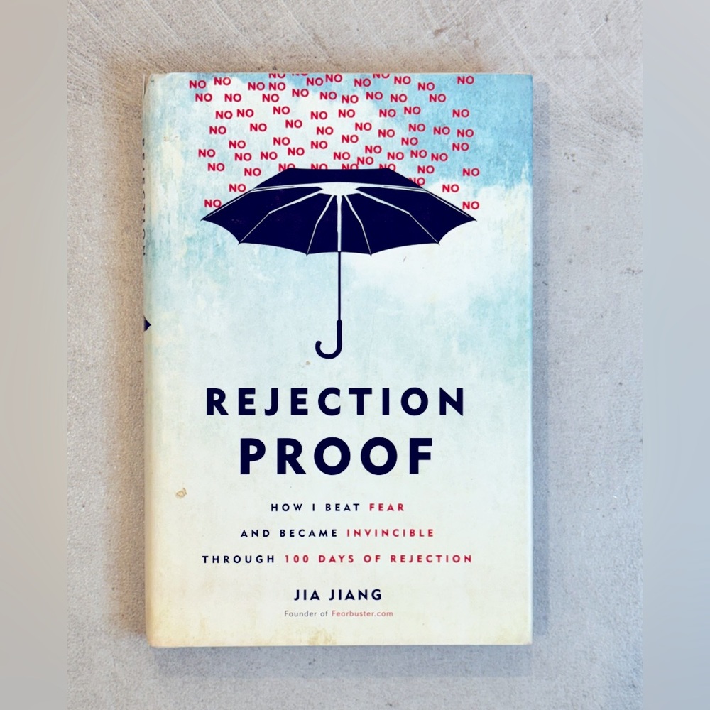 Book: “Rejection Proof” by Jia Jiang
